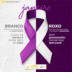 JANEIRO ROXO E JANEIRO BRANCO: UNINDO FORÇAS PELA SAÚDE INTEGRAL