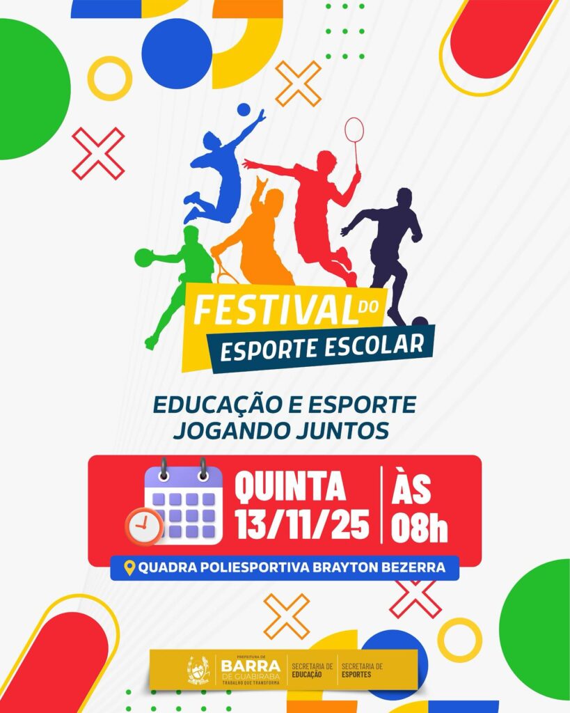 FESTIVAL DO ESPORTE ESCOLARA Prefeitura de Barra de Guabiraba, por meio da Se…