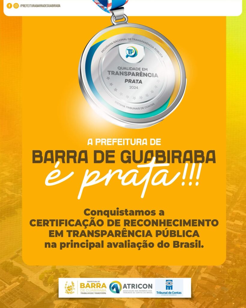 Barra de Guabiraba conquista o Selo Prata de Transparência Pública!É com orgul…